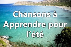Chansons à Apprendre pour l'été