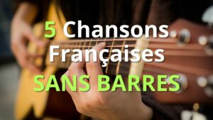 5 Chansons françaises sans barrés