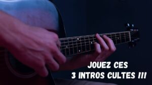 3 Intros cultes à la guitare #2